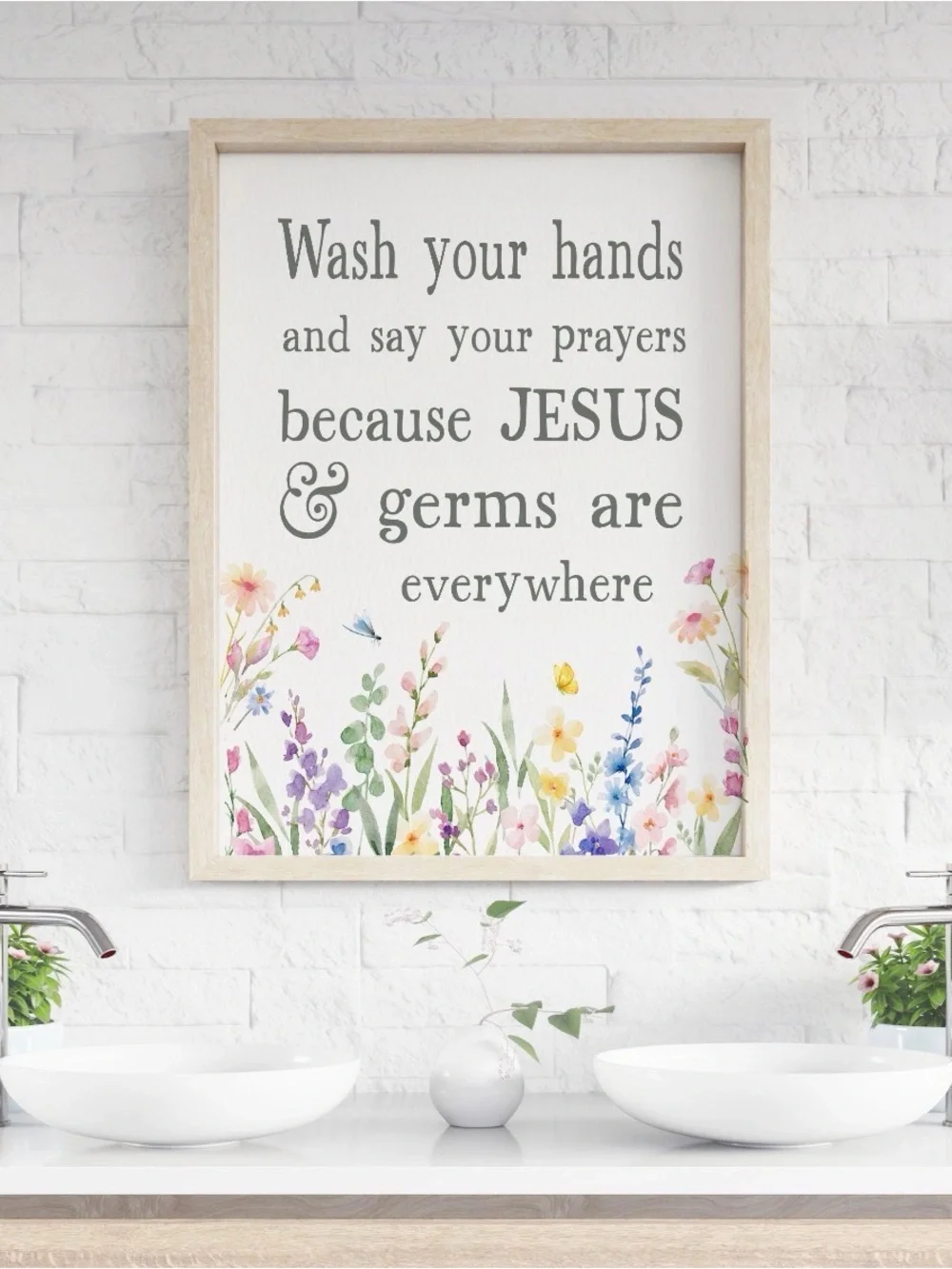 Floral WildflowersChristian Farmhouse  'Wash Your Hands'. 8x10 print with fram